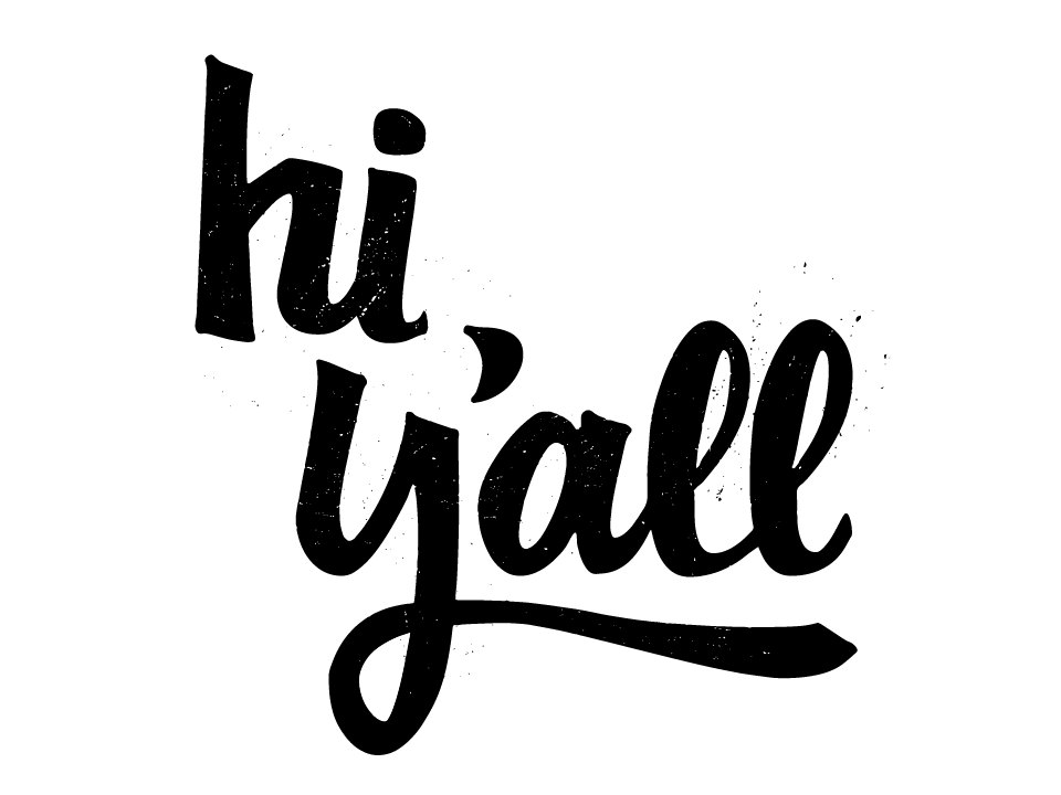 hi y'all in a heavy textured brush script